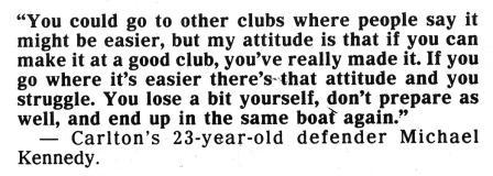 1987 Rd 11 - Mick Kennedy quote.