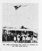 1907 - The premiership flag from 1906 is unfurled.